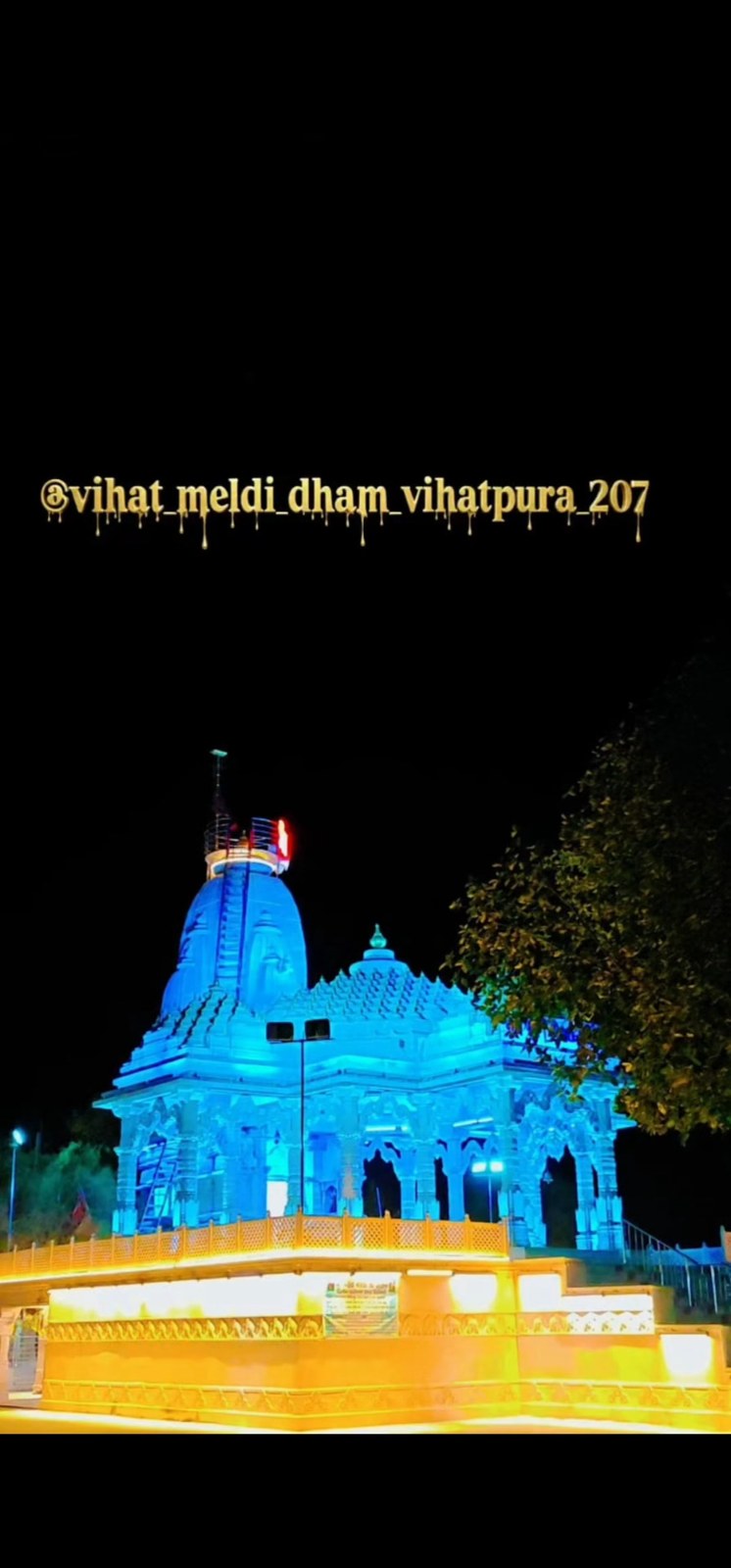 Vihat Meldi Dham — Shikhar & Plinth Illumination